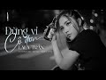LALA TRẦN ĐỪNG VÌ CÔ ĐƠN Music Lyric Video Ngày Buông Nắng ủ Rũ Mặc Cho Cô đơn 