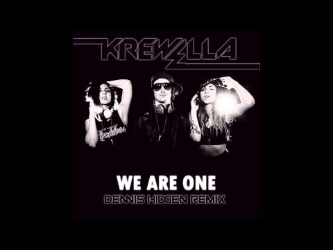 Krewella - We Are One (Dennis Hidden Remix)