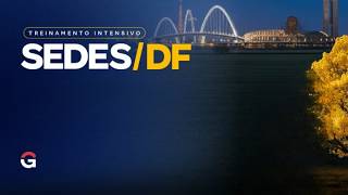 Treinamento Intensivo SEDES DF com Claiton Natal