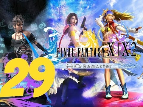 Final Fantasy X-2 HD Remaster English Walkthrough Part 29 - Dark Aeons & Final Stage