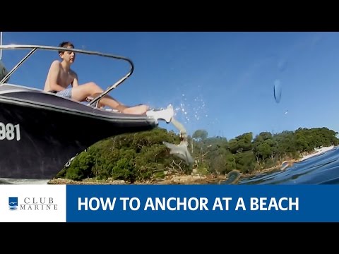 How to anchor at a beach with Alistair McGlashan | Club Marine