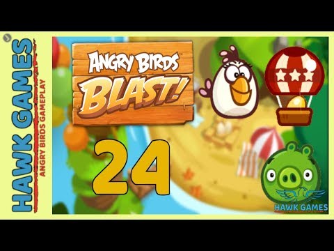Angry Birds Blast 💥 Level 24 - 3 Stars Walkthrough, No Boosters