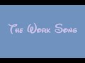 Disney Cinderella The Work Song Lyrics