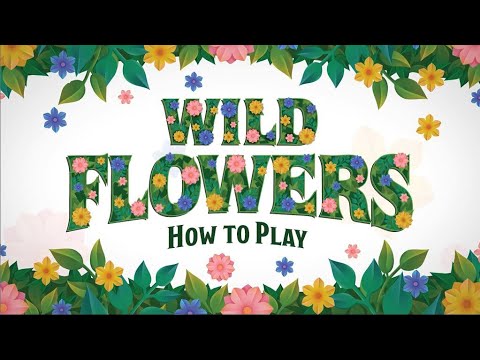 How to play Wild Flowers