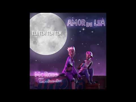 Mc Robs - AMOR DE LUA feat. Boombeat (Prod. Comboio)