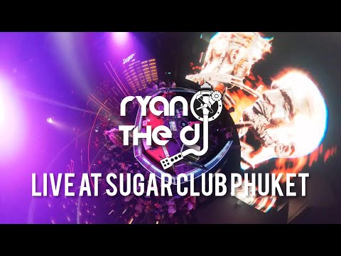 Ryan the DJ Live at Sugar Club Phuket 2025
