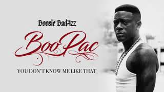 Boosie Badazz   You Don't Know Me Like That......starkiller