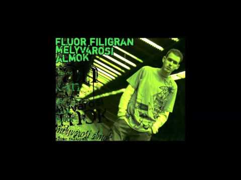 Fluor Filigran - Miért Gondol Mást