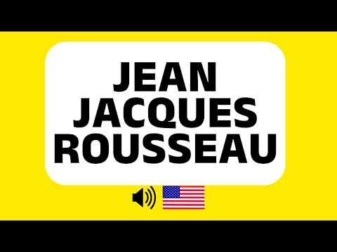How to Pronounce Jean Jacques Rousseau (Swiss-French philosopher) Correctly + Real Life Examples