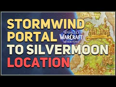 Stormwind Portal to Silvermoon Location WoW Midnight