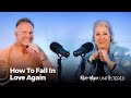 Ron + Hope: Unfiltered - How to Fall In Love Again