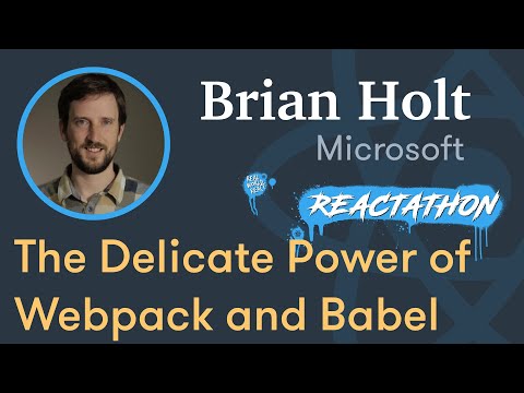 Brian Holt - 10k or Bust: The Delicate Power of Webpack and Babel