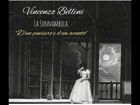 Vincenzo Bellini - La Sonnambula, "D'un pensiero e d'un accento"