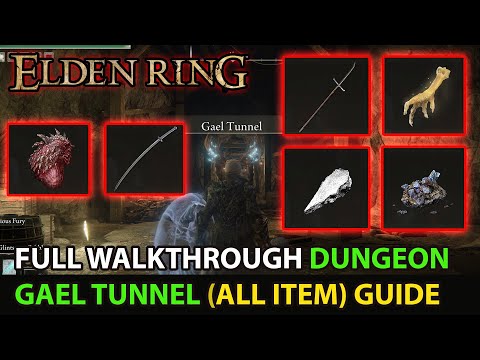 Elden Ring - Gael Tunnel Dungeon Full Walkthrough Guide