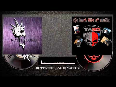 Rottercore vs Yago S.s.