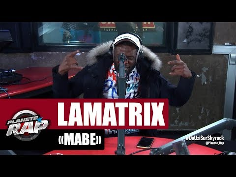 Lamatrix "Mabé" #PlanèteRap