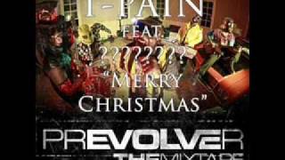 T-Pain feat. Realz - &quot;Merry Christmas&quot; off &quot;prEVOLVEr The Mixtape&quot;