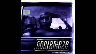 Cool Breeze - Watch Out For The Hook (Dungeon Family Mix)