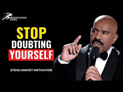 STOP DOUBTING YOURSELF | Steve Harvey | Best Motivational Video