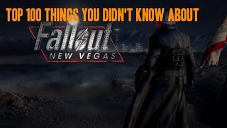 Top 100 Things You Didn't Know About Fallout: New Vegas