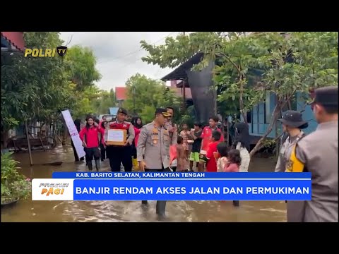 POLRES BARITO SELATAN BERI BANTUAN KORBAN BANJIR