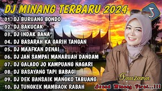 Download lagu DJ MINANG TERBARU 2024 FULL BASS | VIRAL TIKTOK DJ BURUANG BONDO X DJ BAKUCAK mp3