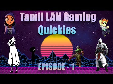 Start of a new series ||TLG Quickies || Episode 1 || Tamil LAN Gaming