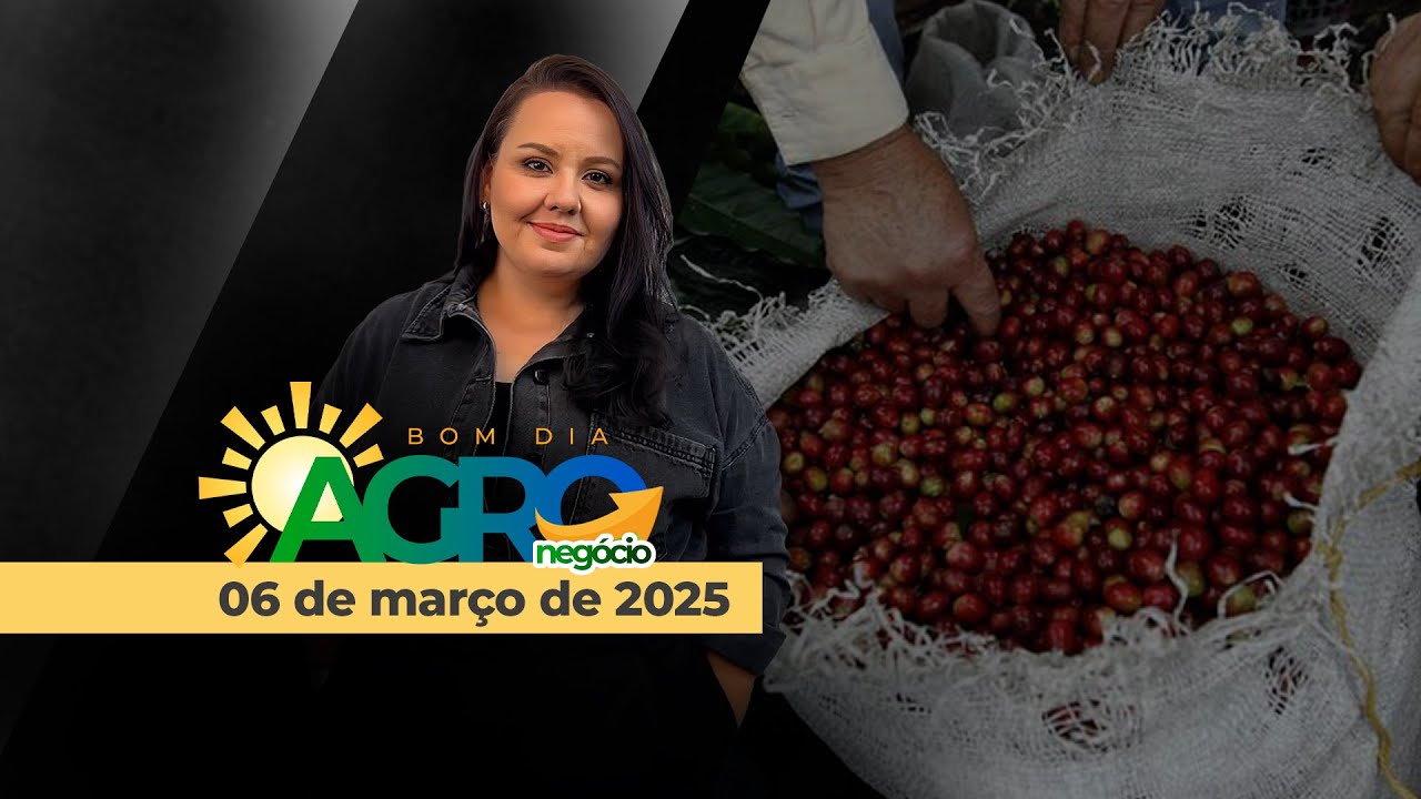 Bom Dia Agro 06/03/2025 - Tensão pré 'Abril Vermelho', Boulos no Governo Lula, estoques de grãos...