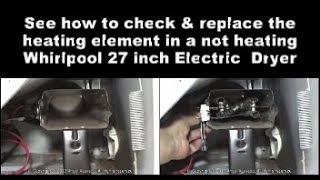 Whirlpool Dryer Not Getting Hot — The Heating Element