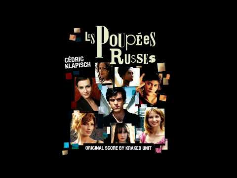 Kraked Unit, Cédric Klapisch - Poupées russes