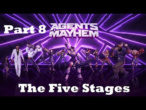 Agents of Mayhem Part 8 - The Five Stages
