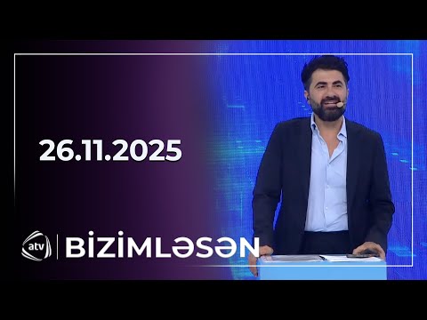 Bizimləsən / 26.11.2025