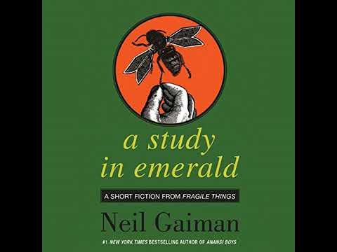 A Study in Emerald Audiobook by Neil Gaiman