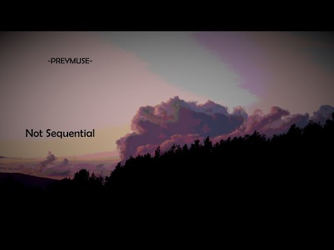 Preymuse - Not Sequential (Official Audio)