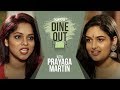 Dine Out With Prayaga Martin Kappa TV
