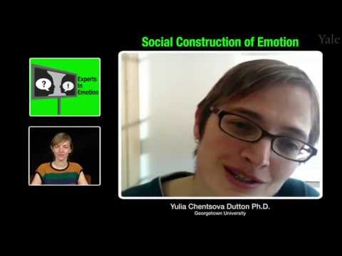 Yulia Chentsova Dutton on the Social Construction of Emotion