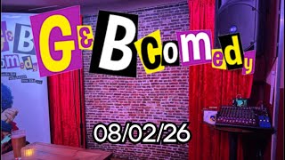 G and B standup 5mins 08/02/26