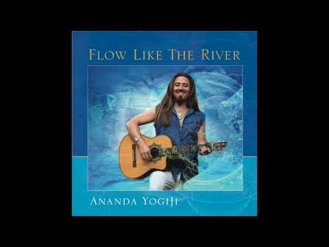 Om Namo Bhagavate | Ananda Yogiji | Flow Like the River Album