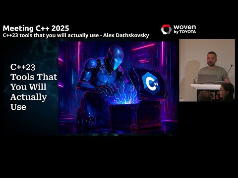 C++23 tools you would actually use - Alex Dathskovsky - Meeting C++ 2025