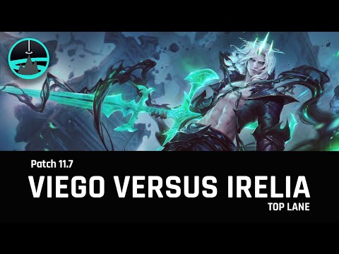Viego Top vs Irelia - Patch 11.7
