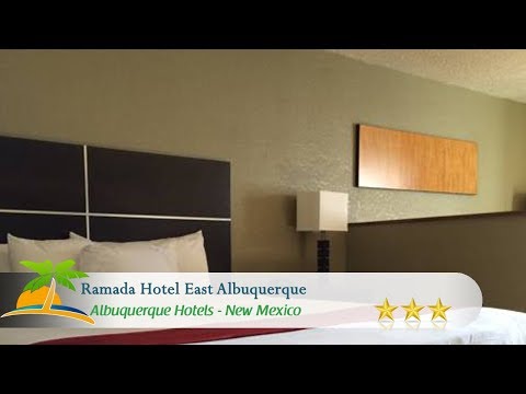 Ramada Hotel East Albuquerque - Albuquerque Hotels, New Mexico
