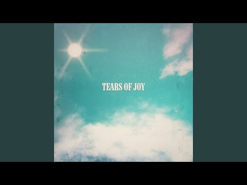 Tears Of Joy
