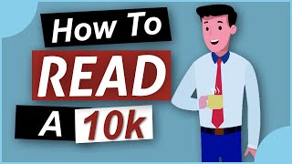 How to Read an Annual Report - 10k for Beginners
