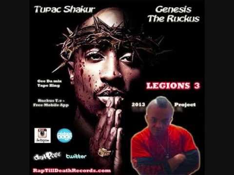 2Pac Eternal Fire feat Genesis The Ruckus.LEGIONS 3 mixtape (NEW)