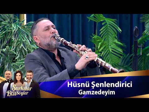 Hüsnü Şenlendirici - GAMZEDEYİM