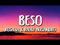 ROSALÍA x Rauw Alejandro - Beso (Letra/Lyrics)