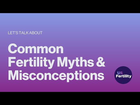Fertility Myths: Separating Fact from Fiction | Fertility 101