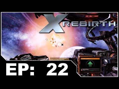 X Rebirth EP22 - Escorting CHOW and Xenon Invasion