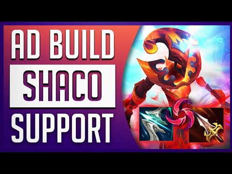 SHACO SUPPORT - LET'S RUN THIS AD BUILD - LEAGUE OF LEGENDS