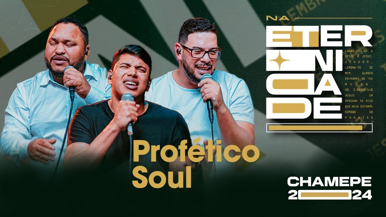 Profético Soul I CHAMEPE 2024 - Louvor Completo